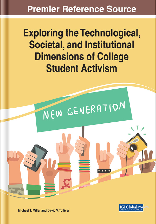 Exploring the Technological, Societal, and Institutional Dimensions of College Student Activism