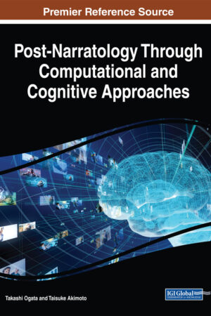 Post-Narratology Through Computational and Cognitive Approaches