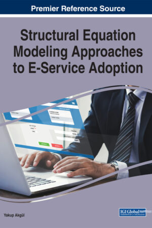 Structural Equation Modeling Approaches to E-Service Adoption
