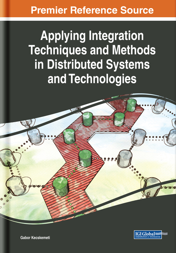 Applying Integration Techniques and Methods in Distributed Systems and Technologies
