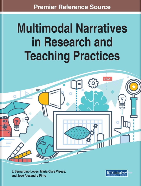 Multimodal Narratives in Research and Teaching Practices