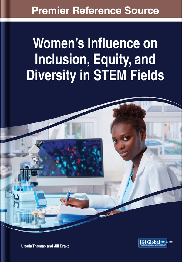 Women’s Influence on Inclusion, Equity, and Diversity in STEM Fields