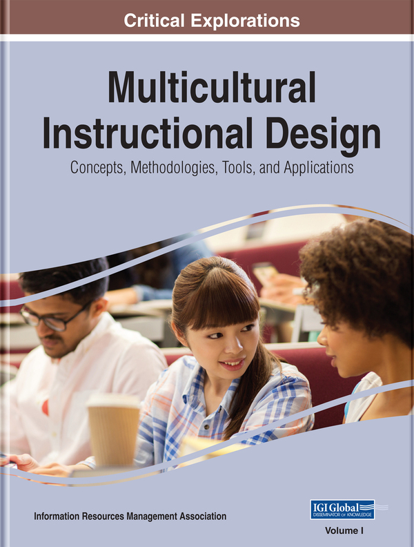 Multicultural Instructional Design: Concepts, Methodologies, Tools, and Applications