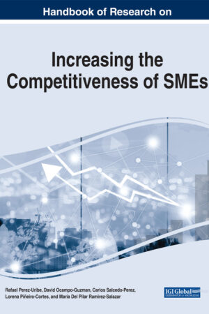 Handbook of Research on Increasing the Competitiveness of SMEs
