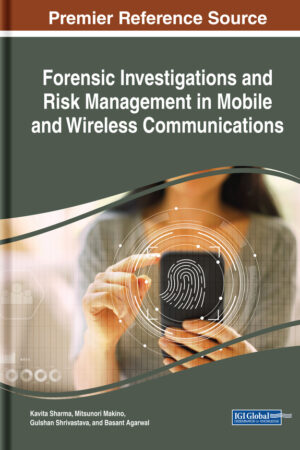 Forensic Investigations and Risk Management in Mobile and Wireless Communications