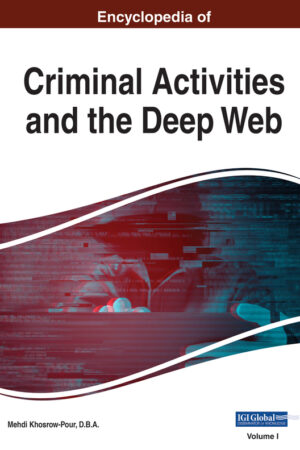 Encyclopedia of Criminal Activities and the Deep Web
