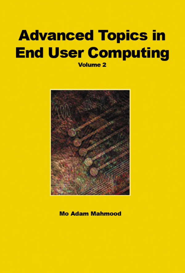 Advanced Topics in End User Computing, Volume 2
