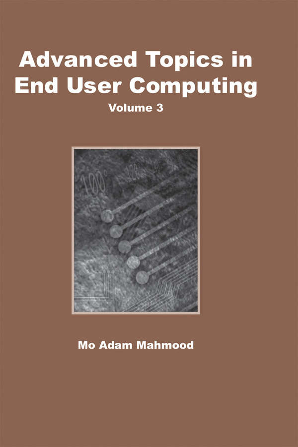 Advanced Topics in End User Computing, Volume 3