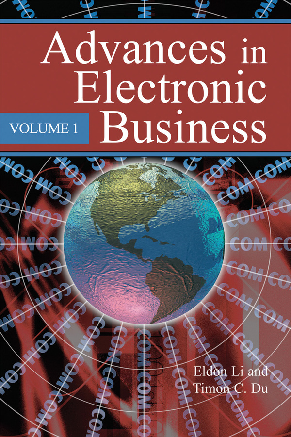 Advances in Electronic Business, Volume 1