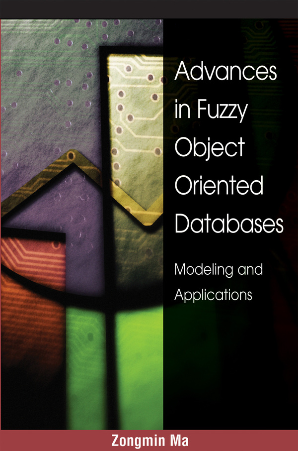 Advances in Fuzzy Object-Oriented Databases: Modeling and Applications