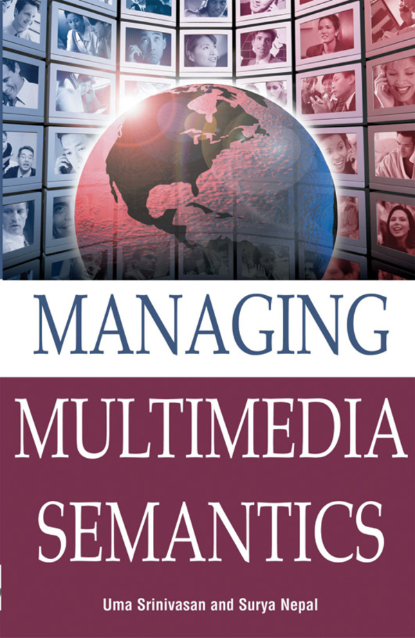 Managing Multimedia Semantics