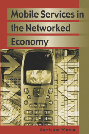 Mobile Services in the Networked Economy