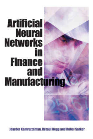Artificial Neural Networks in Finance and Manufacturing