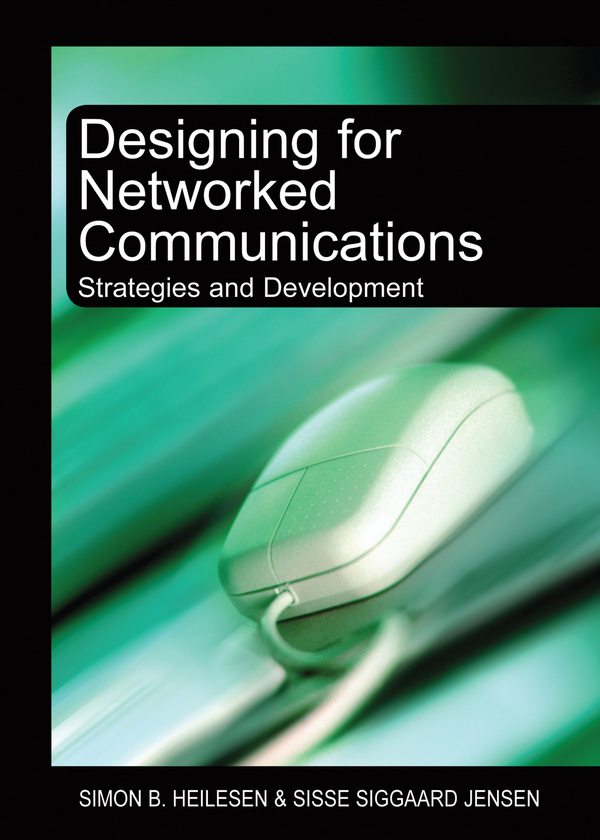 Designing for Networked Communications: Strategies and Development