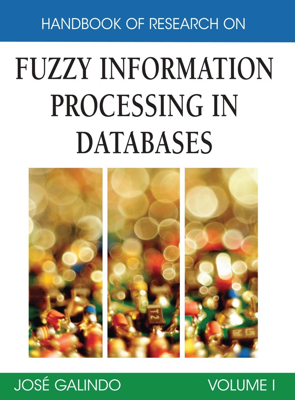Handbook of Research on Fuzzy Information Processing in Databases