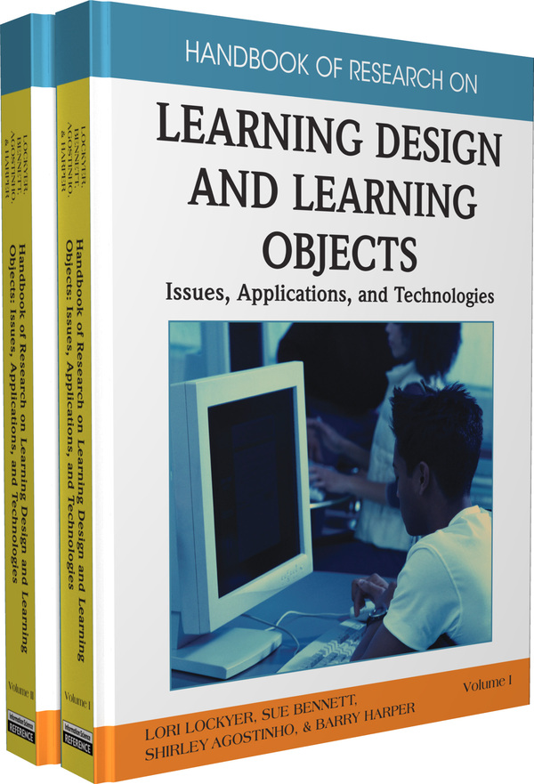 Handbook of Research on Learning Design and Learning Objects: Issues, Applications, and Technologies