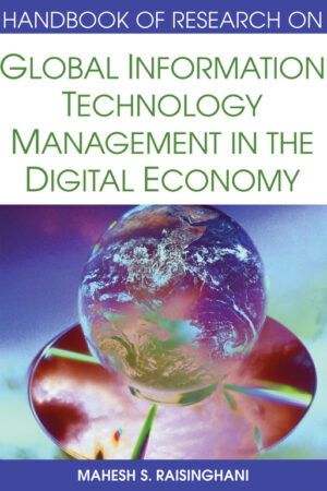Handbook of Research on Global Information Technology Management in the Digital Economy