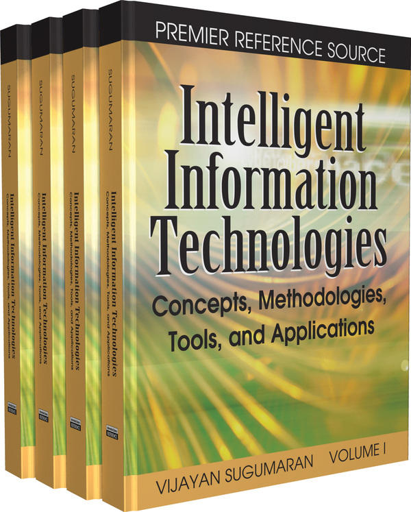 Intelligent Information Technologies: Concepts, Methodologies, Tools, and Applications