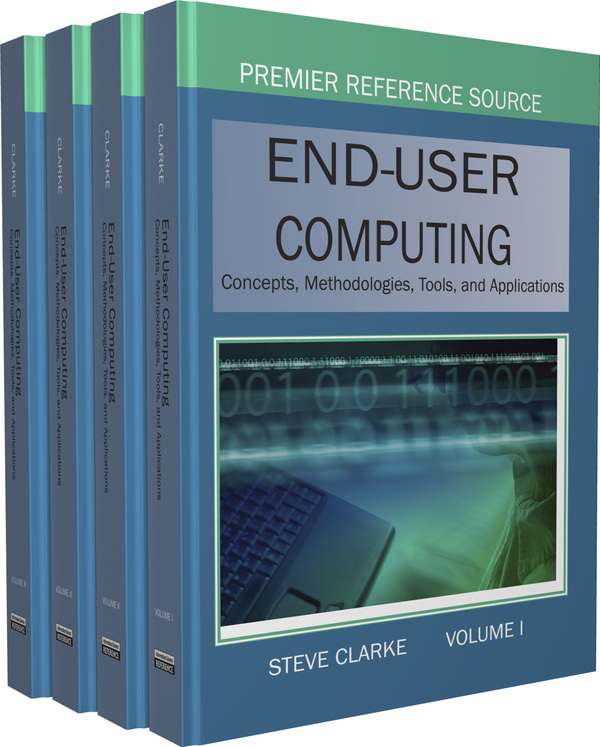 End-User Computing: Concepts, Methodologies, Tools, and Applications