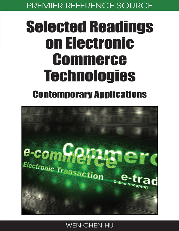 Selected Readings on Electronic Commerce Technologies: Contemporary Applications