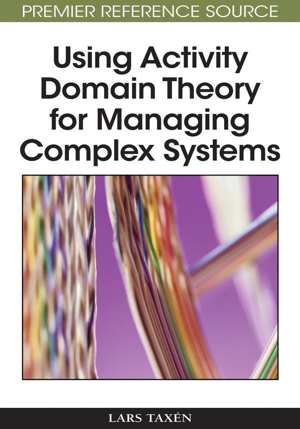 Using Activity Domain Theory for Managing Complex Systems