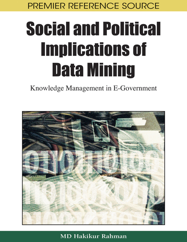 Social and Political Implications of Data Mining: Knowledge Management in E-Government