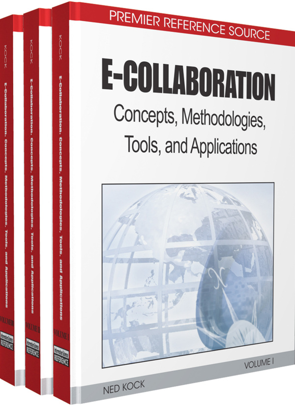 E-Collaboration: Concepts, Methodologies, Tools, and Applications