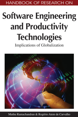 Handbook of Research on Software Engineering and Productivity Technologies: Implications of Globalization