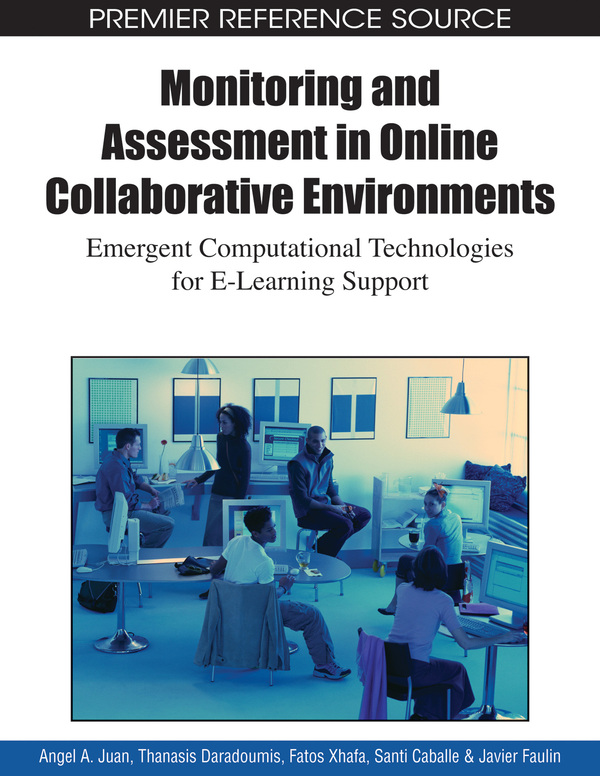 Monitoring and Assessment in Online Collaborative Environments: Emergent Computational Technologies for E-Learning Support