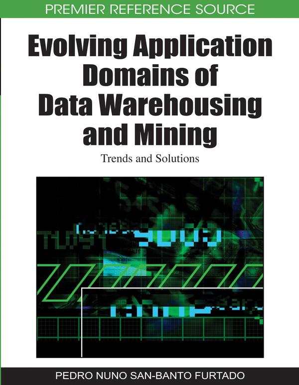 Evolving Application Domains of Data Warehousing and Mining: Trends and Solutions