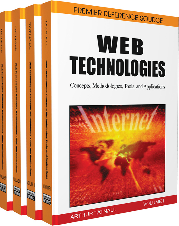 Web Technologies: Concepts, Methodologies, Tools, and Applications