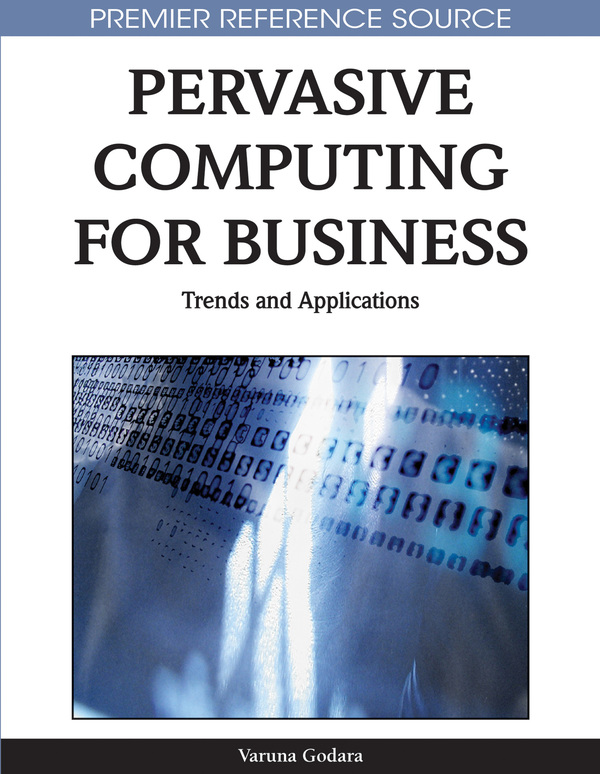 Pervasive Computing for Business: Trends and Applications