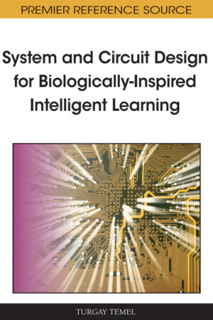 System and Circuit Design for Biologically-Inspired Intelligent Learning