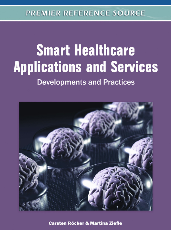 Smart Healthcare Applications and Services: Developments and Practices