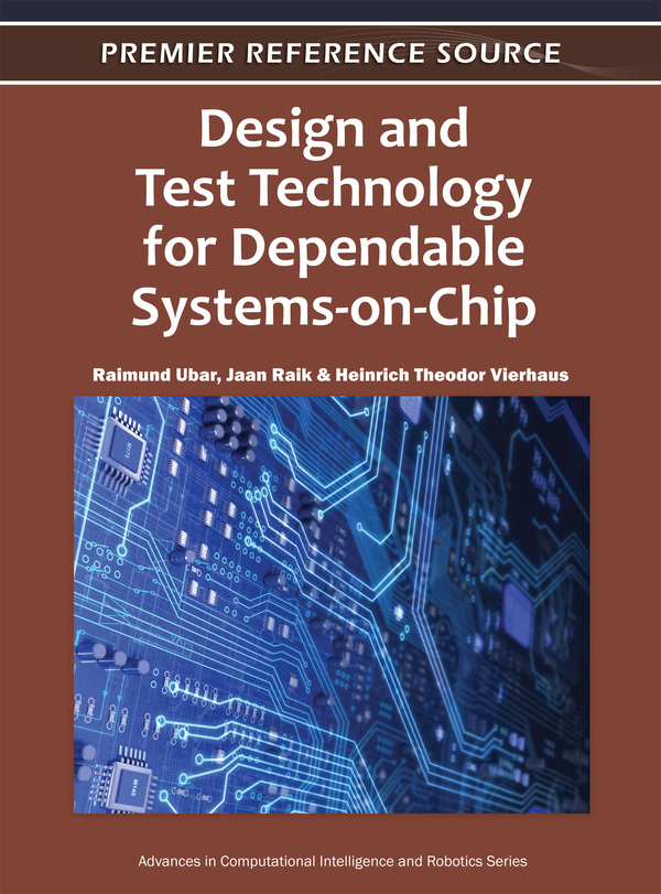 Design and Test Technology for Dependable Systems-on-Chip