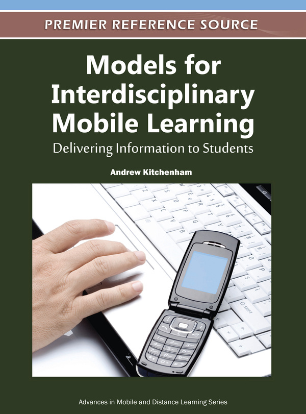 Models for Interdisciplinary Mobile Learning: Delivering Information to Students
