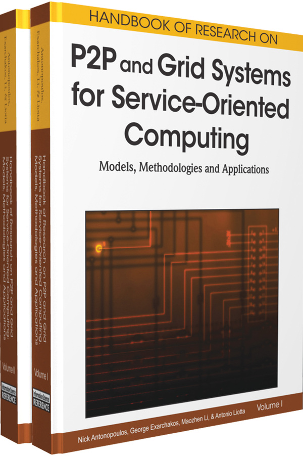 Handbook of Research on P2P and Grid Systems for Service-Oriented Computing: Models, Methodologies and Applications