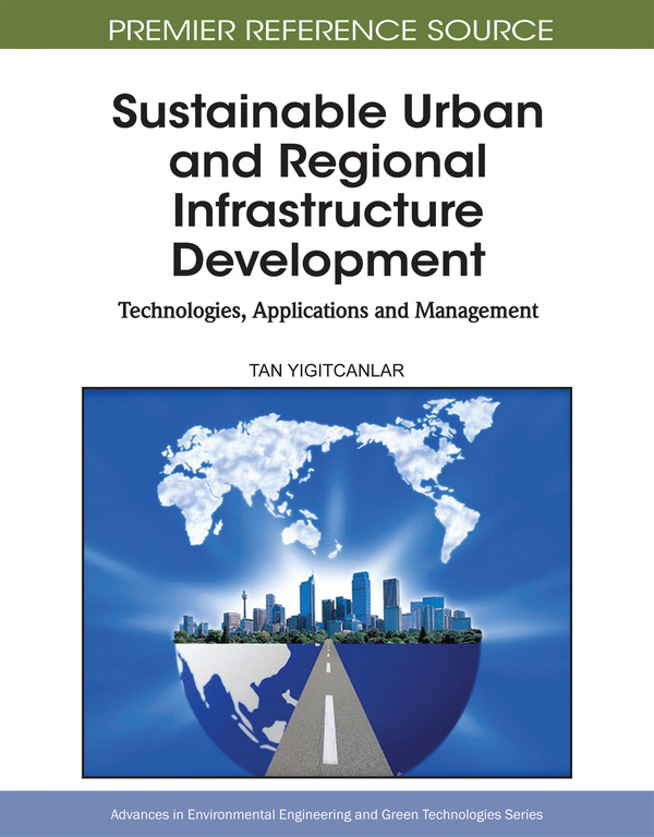 Sustainable Urban and Regional Infrastructure Development: Technologies, Applications and Management