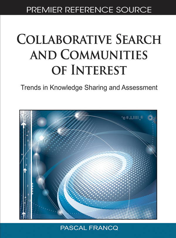 Collaborative Search and Communities of Interest: Trends in Knowledge Sharing and Assessment