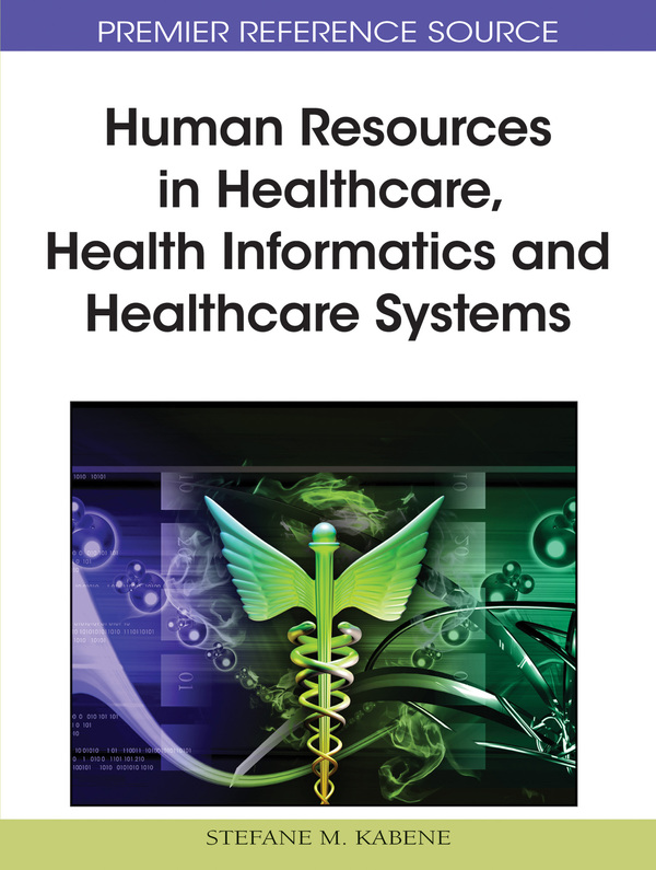 Human Resources in Healthcare, Health Informatics and Healthcare Systems