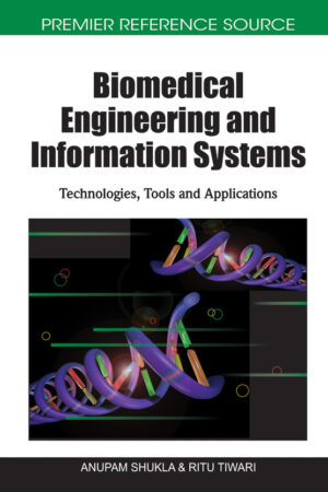 Biomedical Engineering and Information Systems: Technologies, Tools and Applications