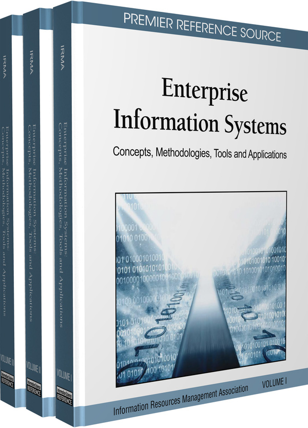 Enterprise Information Systems: Concepts, Methodologies, Tools and Applications