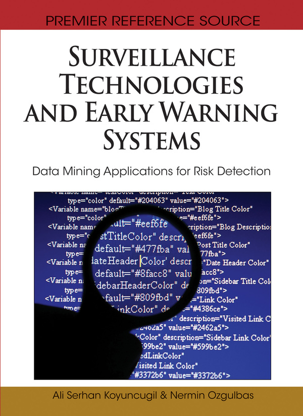 Surveillance Technologies and Early Warning Systems: Data Mining Applications for Risk Detection