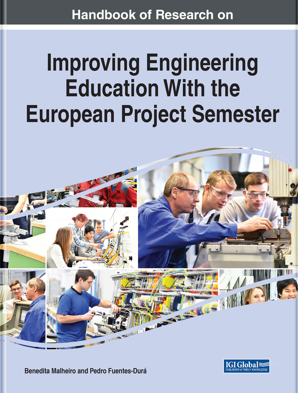 Handbook of Research on Improving Engineering Education With the European Project Semester