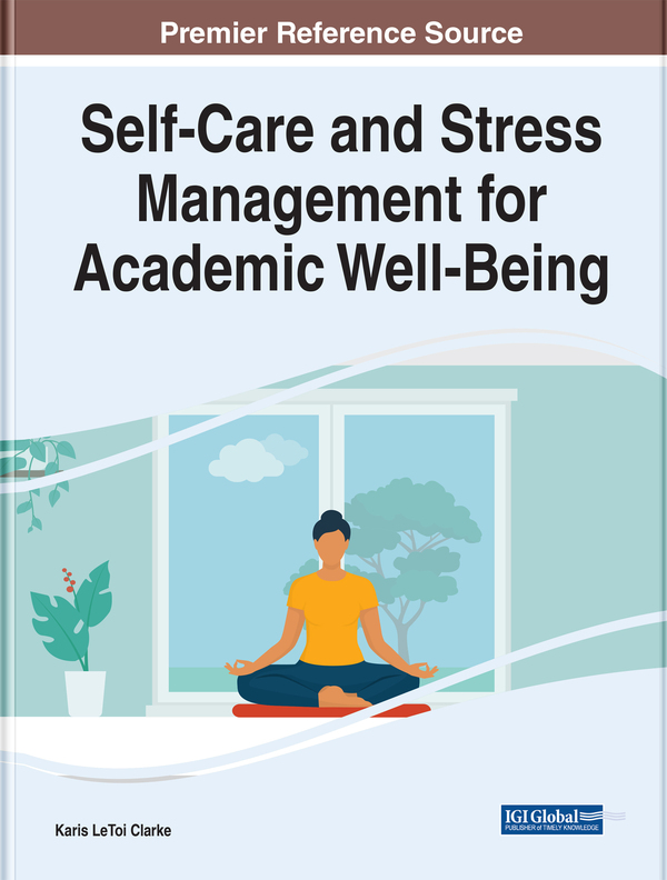 Self-Care and Stress Management for Academic Well-Being