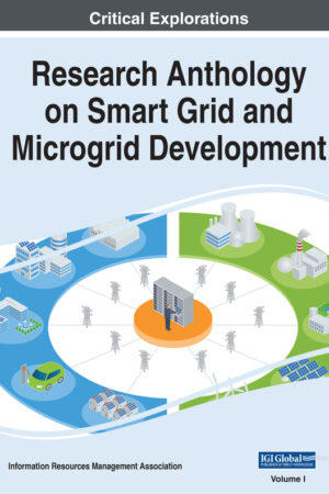 Research Anthology on Smart Grid and Microgrid Development