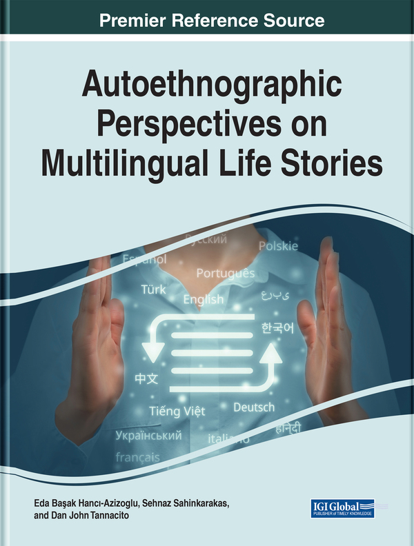 Autoethnographic Perspectives on Multilingual Life Stories