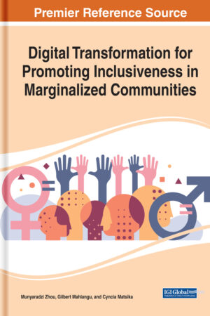 Digital Transformation for Promoting Inclusiveness in Marginalized Communities