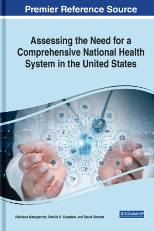 Assessing the Need for a Comprehensive National Health System in the United States