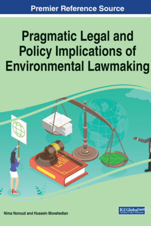 Pragmatic Legal and Policy Implications of Environmental Lawmaking